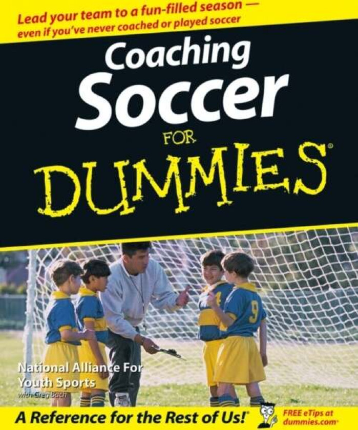 Coaching Soccer For Dummies av National Alliance for Youth Sports