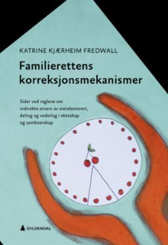 Familierettens korreksjonsmekanismer av Katrine Kjærheim Fredwall