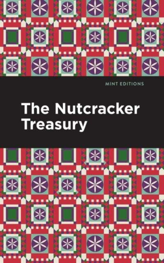 The Nutcracker Treasury av Mint Editions