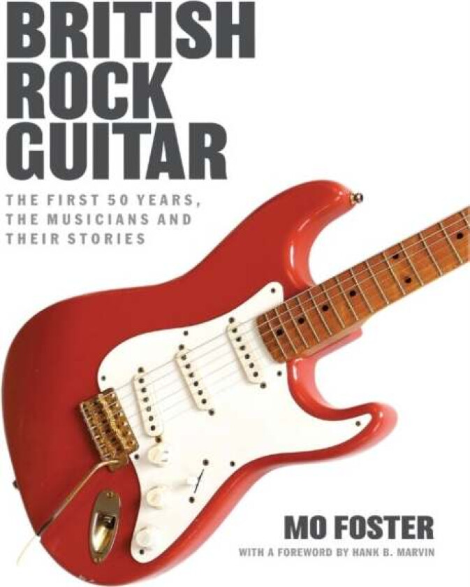 British Rock Guitar av Mo Foster