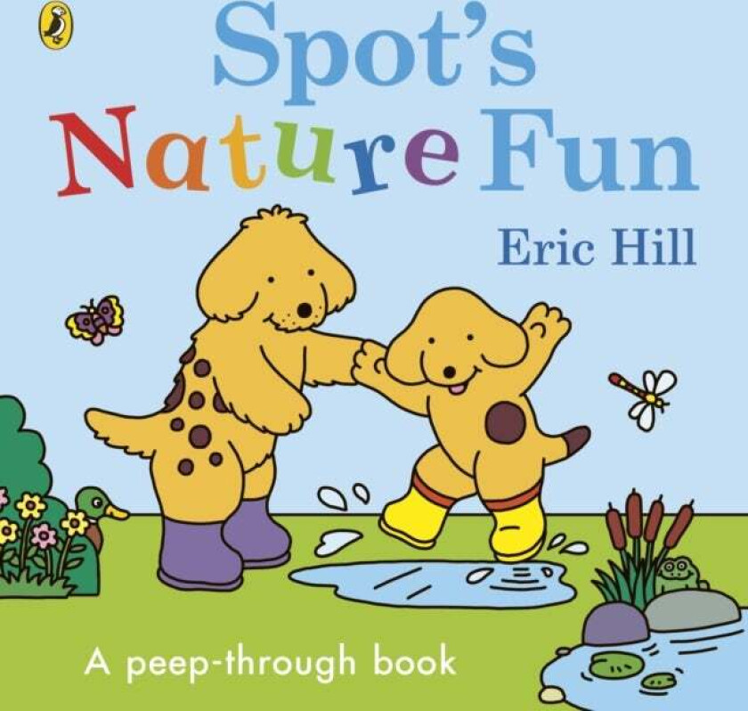 Spot's Nature Fun! av Eric Hill