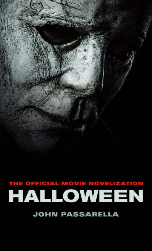 Halloween: The Official Movie Novelization av John Passarella