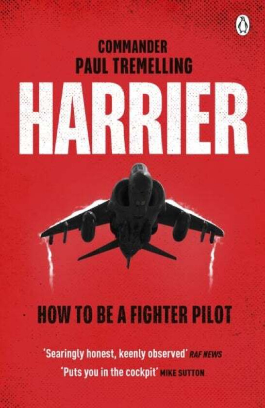 Harrier: How To Be a Fighter Pilot av Paul Tremelling