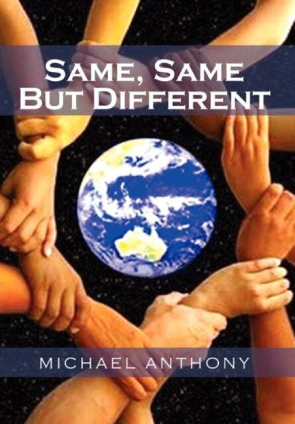 Same, Same but Different av Michael Anthony