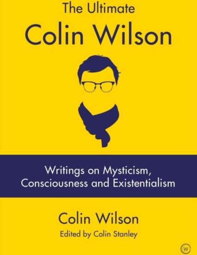 The Ultimate Colin Wilson av Colin Wilson