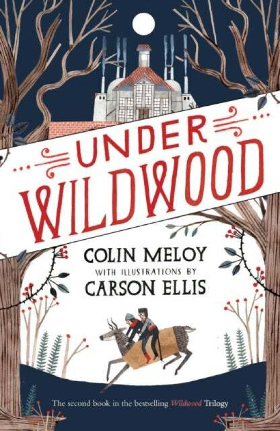 Under Wildwood av Colin Meloy