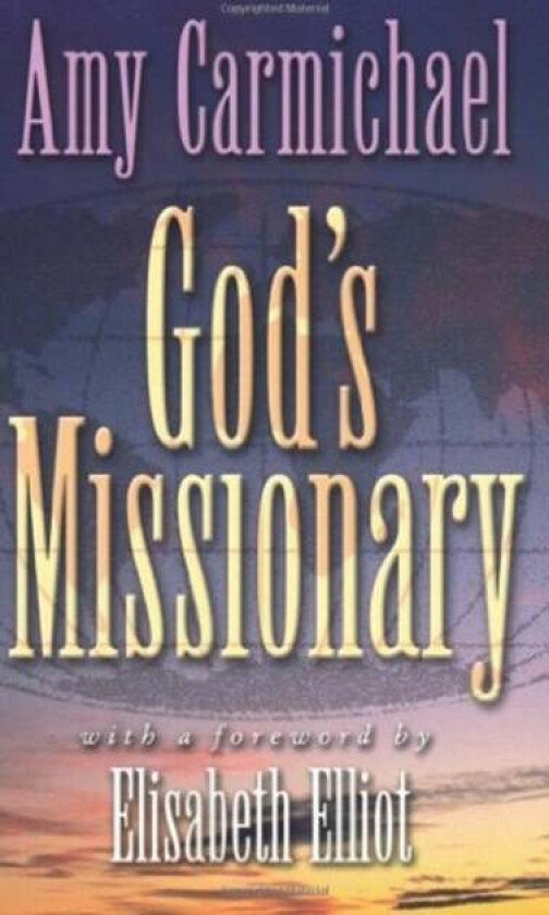 God's Missionary av Amy Carmichael