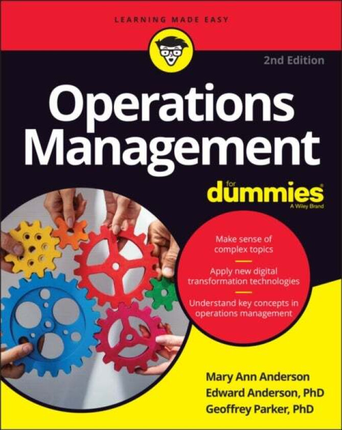 Operations Management For Dummies av Mary Ann (University of Texas Austin TX) Anderson, Edward J. (University of Texas Austin TX) Anderson, Geoffrey (