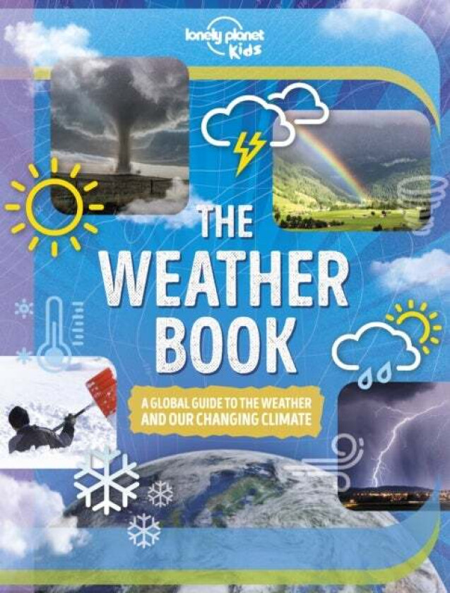 Lonely Planet Kids The Weather Book av Lonely Planet Kids, Steve Parker