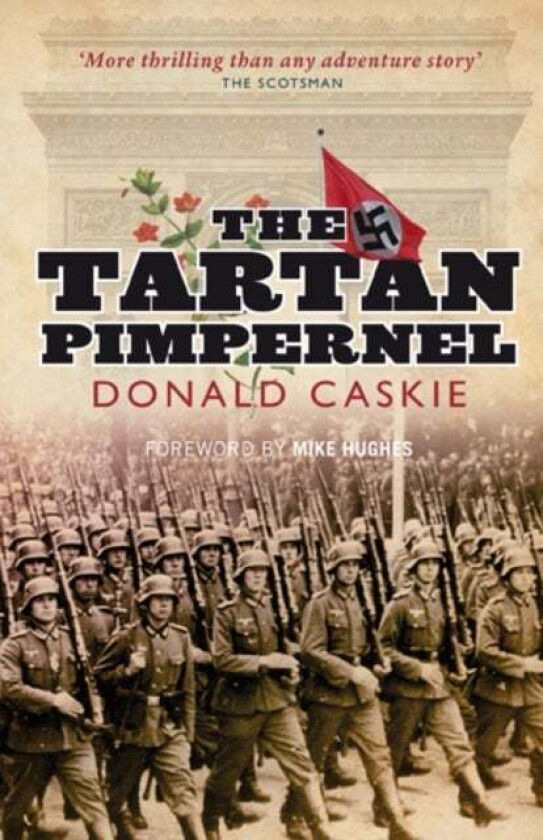 The Tartan Pimpernel av Donald Caskie
