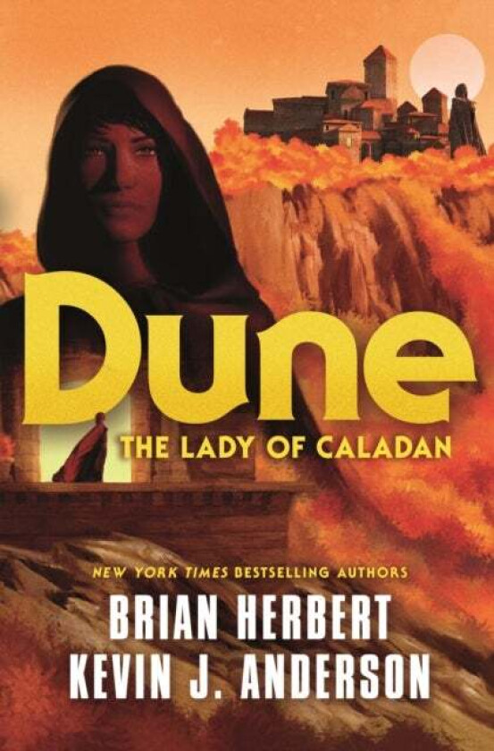 Dune: The Lady of Caladan av Brian Herbert, Kevin J. Anderson