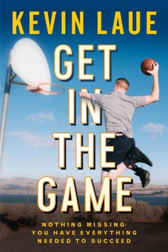 Get in the Game av Kevin Laue
