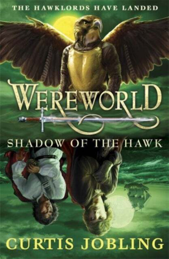 Wereworld: Shadow of the Hawk (Book 3) av Curtis Jobling