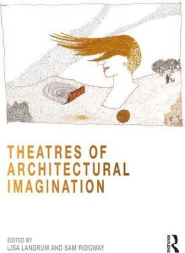 Theatres of Architectural Imagination