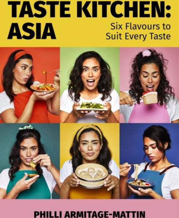 Taste Kitchen: Asia av Philli Armitage-Mattin