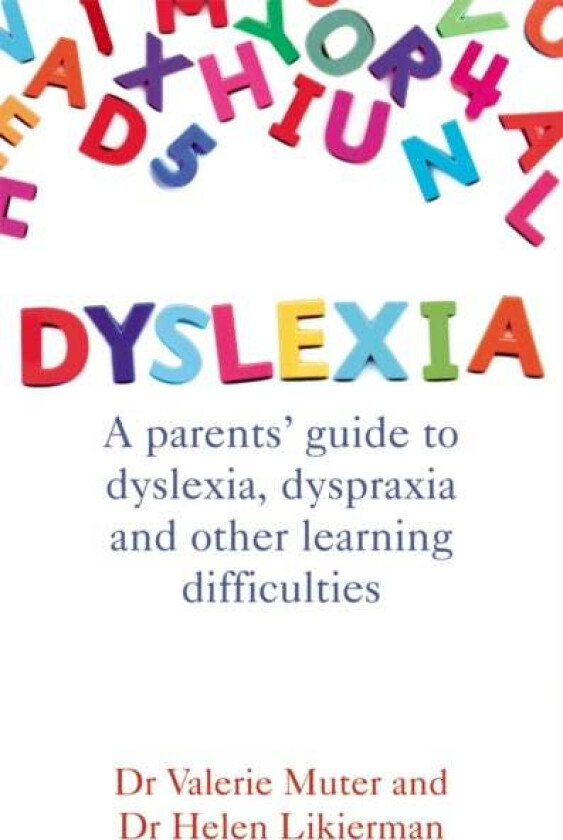 Dyslexia av Dr Helen Likierman, Valerie Muter