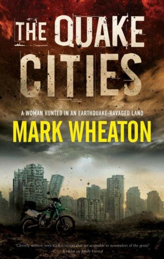 The Quake Cities av Mark Wheaton