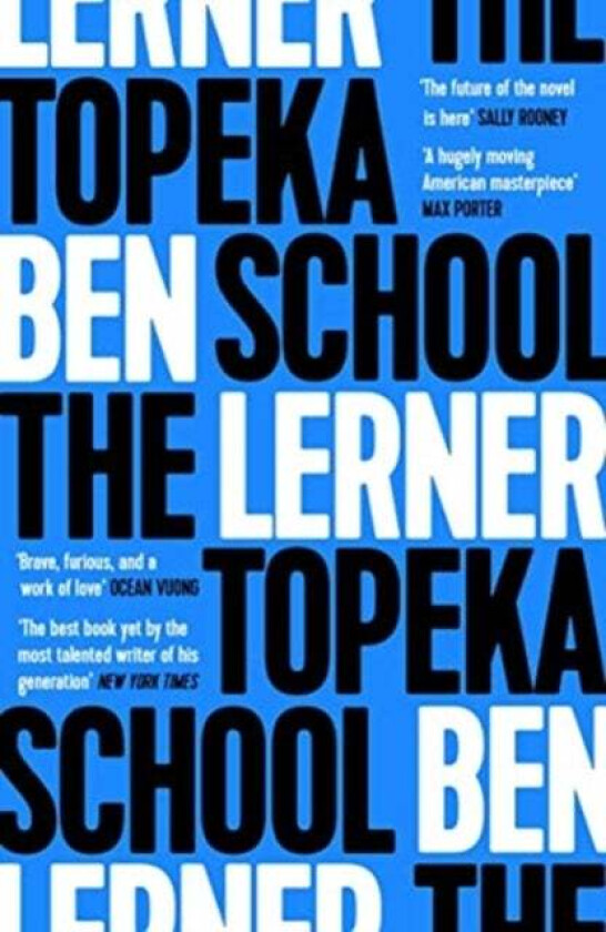 The Topeka school av Ben Lerner