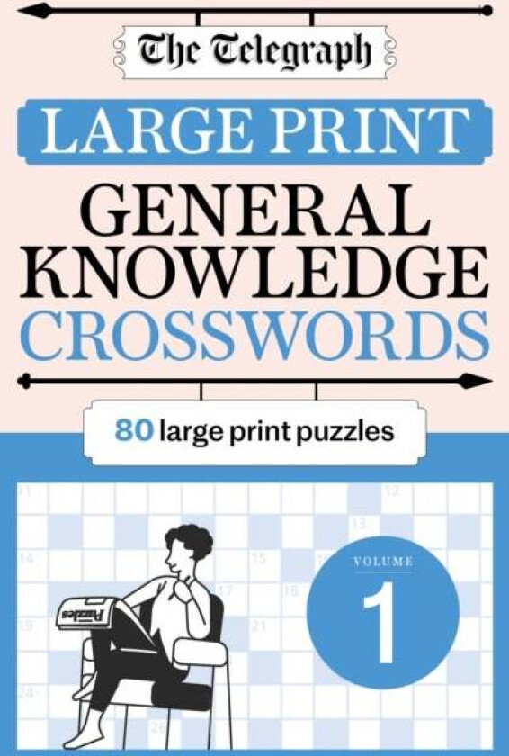 The Telegraph Large Print General Knowledge Crosswords 1 av Telegraph Media Group Ltd