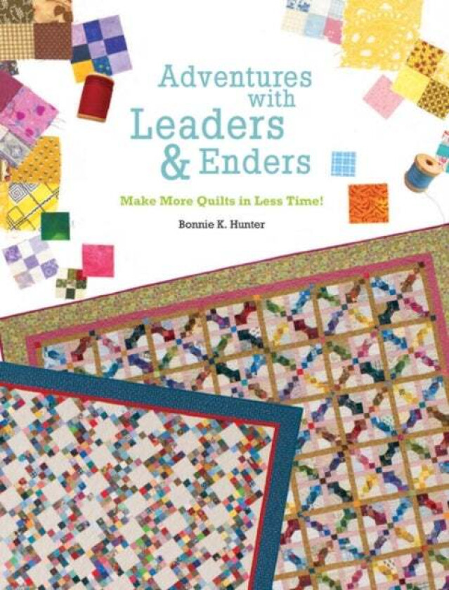 Adventures with Leaders and Enders av Bonnie K. Hunter