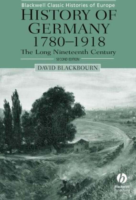 History of Germany 1780-1918 av David (Harvard University USA) Blackbourn