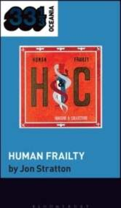 Hunters & Collectors'S Human Frailty Av Jon (University Of South Australia) Stratton
