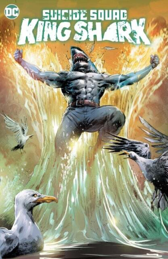 Suicide Squad: King Shark av Tim Seeley, Scott Kolins