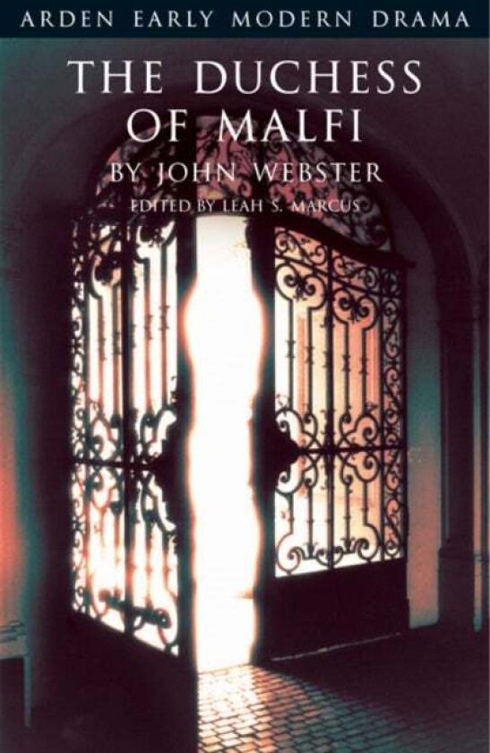 The Duchess of Malfi av John Webster