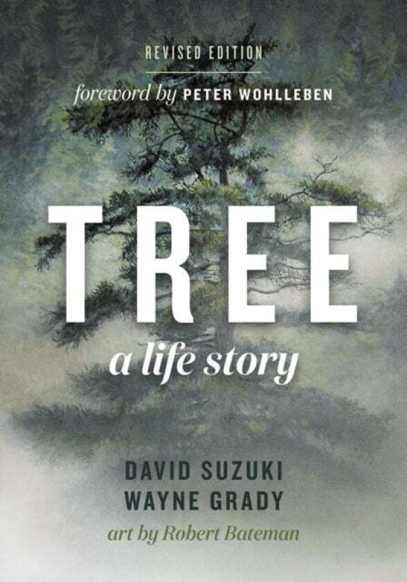 Tree av David Suzuki, Wayne Grady