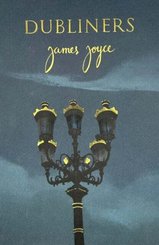 Dubliners (Collector's Edition) av James Joyce