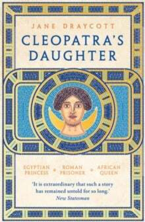 Cleopatra's Daughter av Jane Draycott