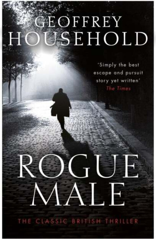 Rogue Male av Geoffrey Household