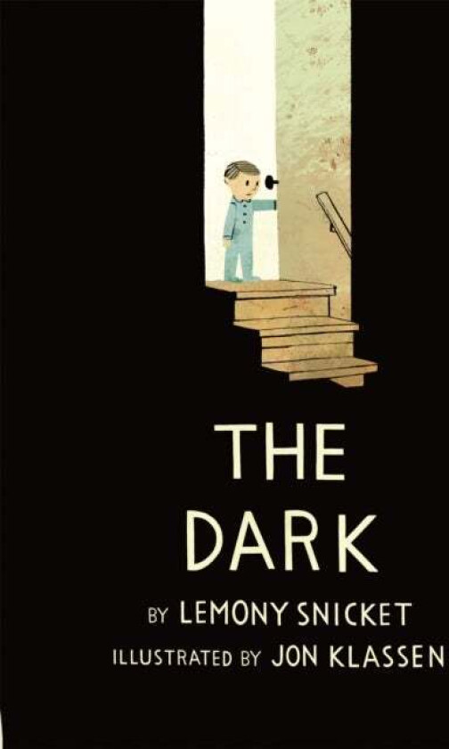 The Dark av Lemony Snicket