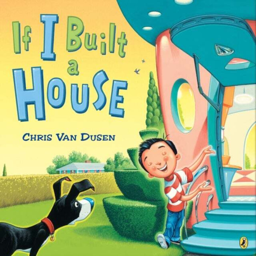 If I Built a House av Chris Van Dusen