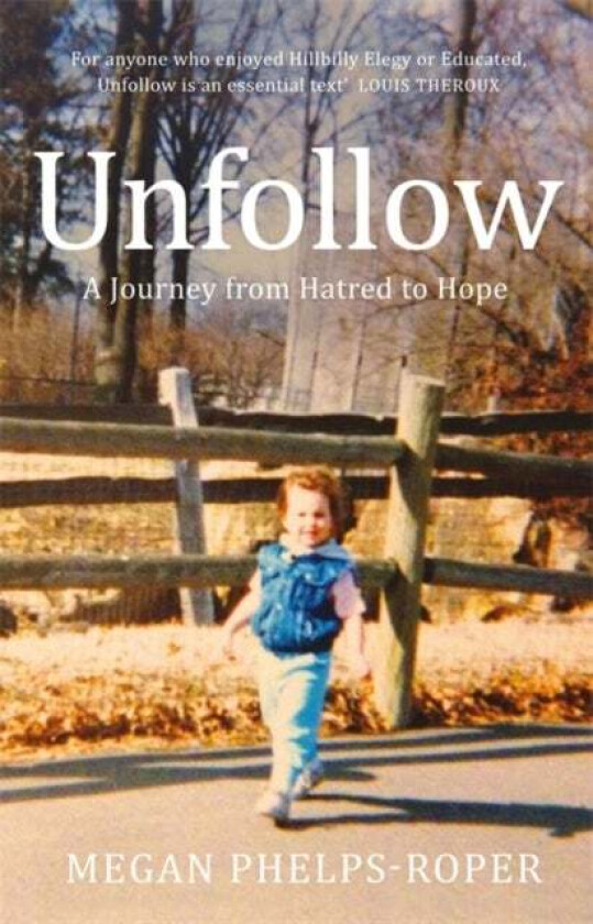 Unfollow av Megan Phelps-Roper