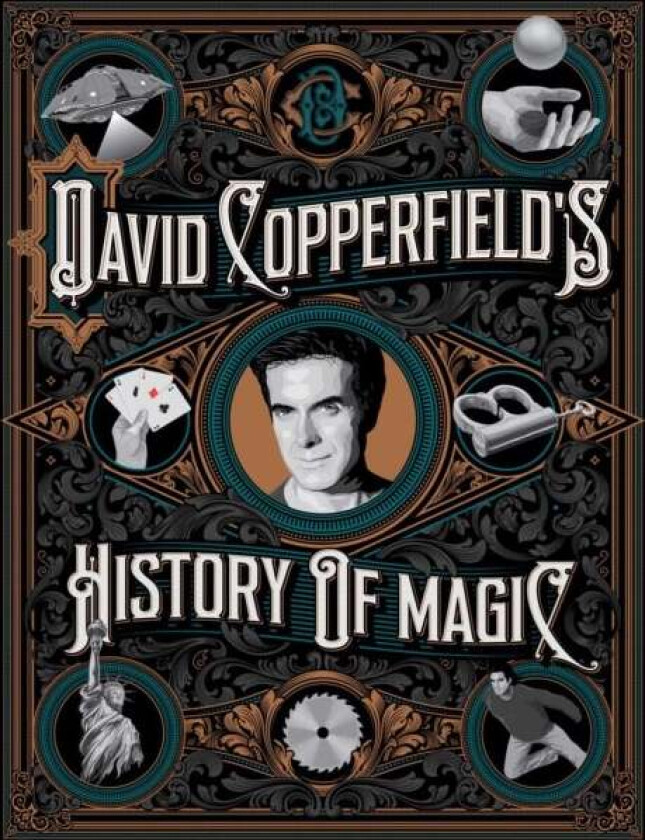 David Copperfield's History of Magic av David Copperfield, Richard Wiseman, David Britland