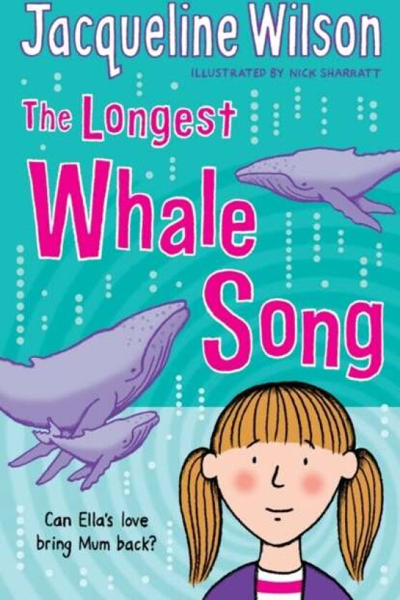The Longest Whale Song av Jacqueline Wilson