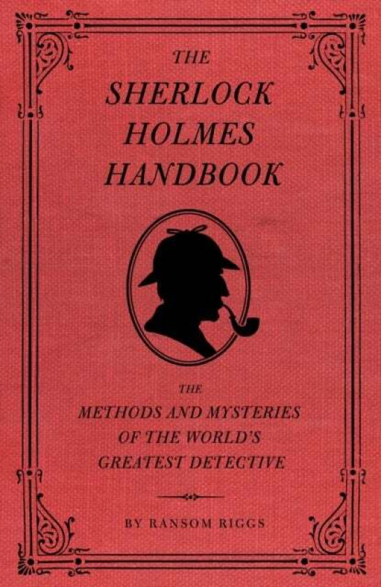 The Sherlock Holmes Handbook av Ransom Riggs