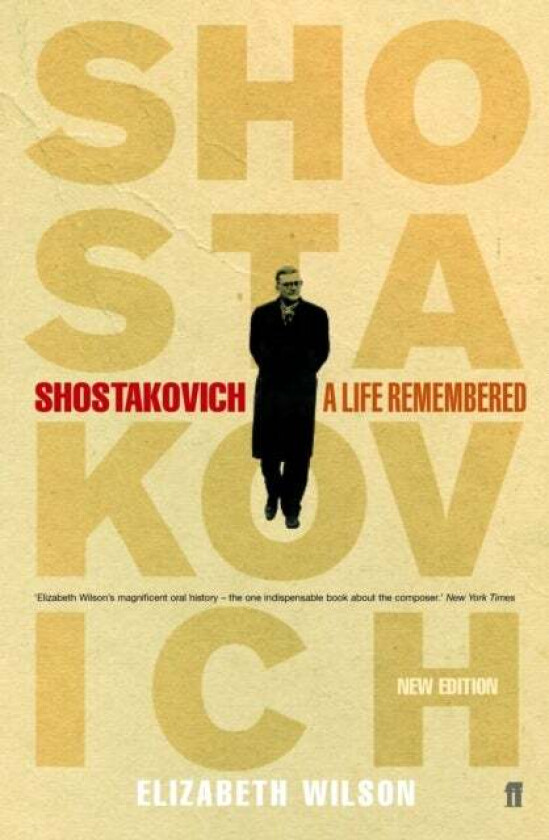 Shostakovich: A Life Remembered av Elizabeth Wilson