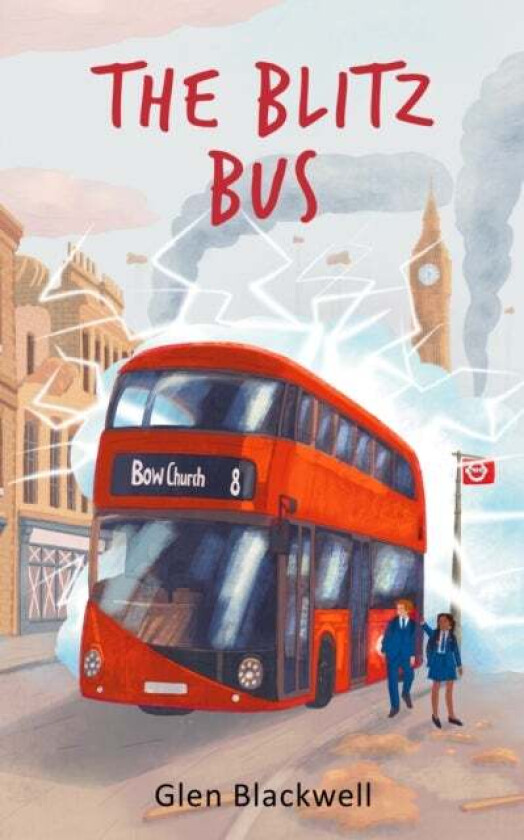 The Blitz Bus av Glen Blackwell