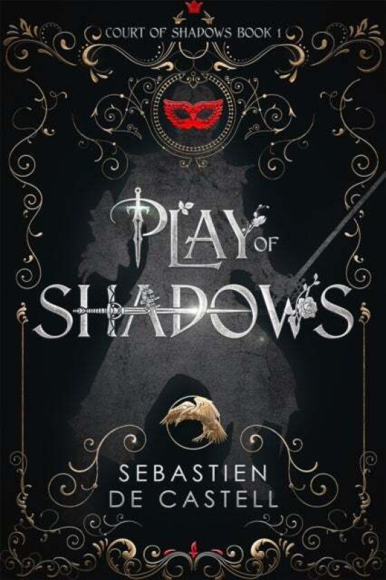 Play of Shadows av Sebastien de Castell