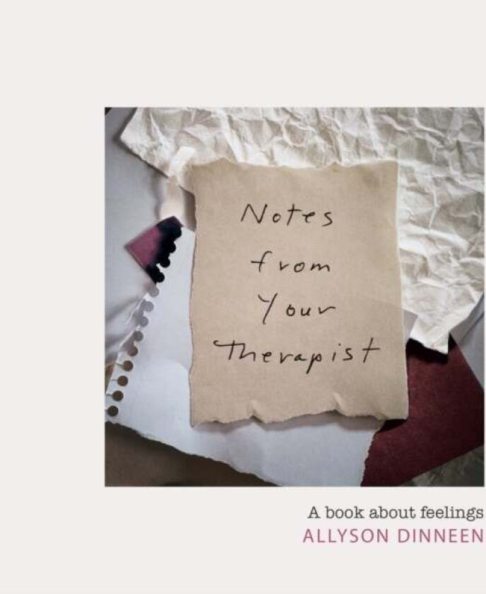 Notes from Your Therapist av Allyson Dinneen