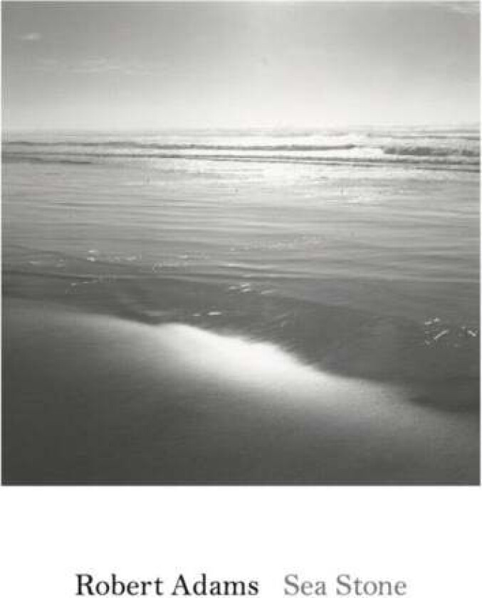 Robert Adams: Sea Stone