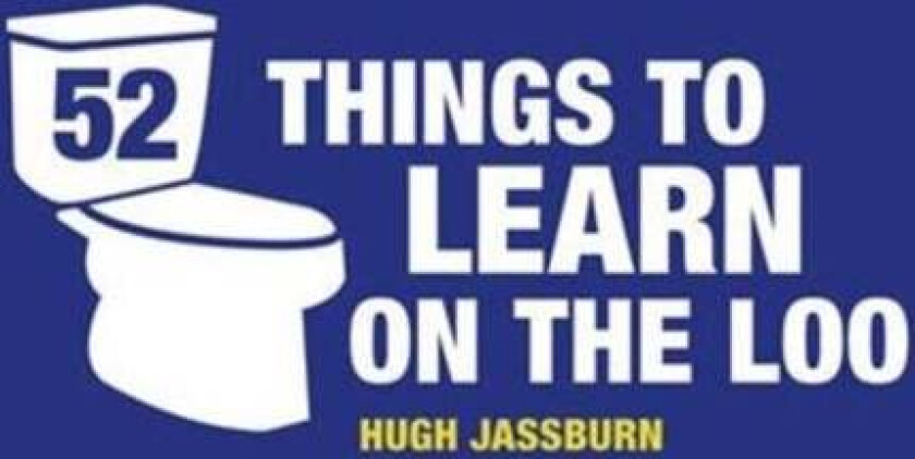 52 Things to Learn on the Loo av Hugh Jassburn