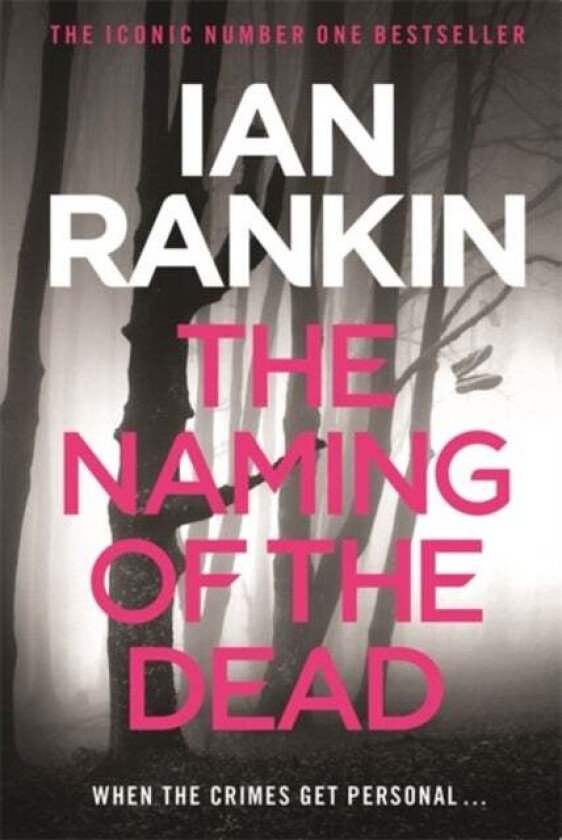The Naming Of The Dead av Ian Rankin