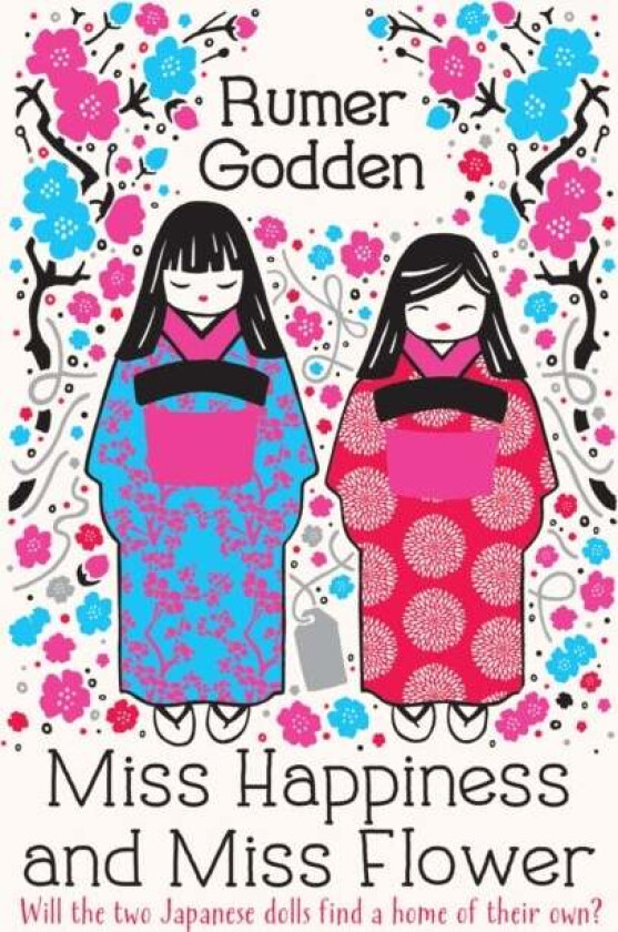 Miss Happiness and Miss Flower av Rumer Godden