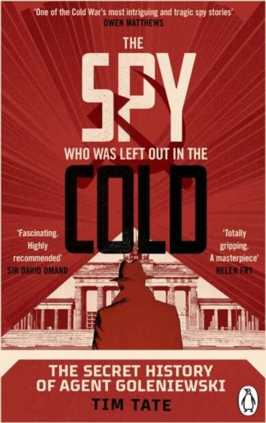 The Spy who was left out in the Cold av Tim Tate