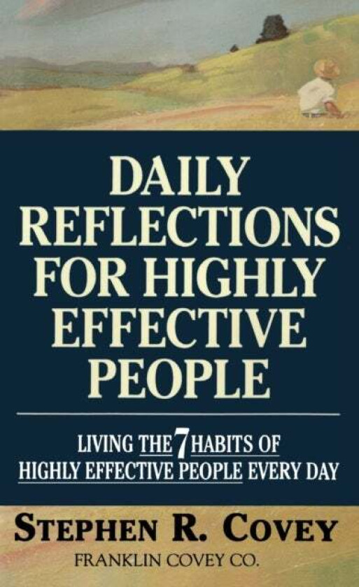 Daily Reflections for Highly Effective People av Stephen R. Covey