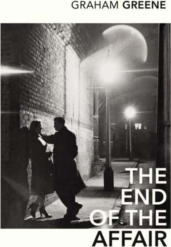 The End of the Affair av Graham Greene