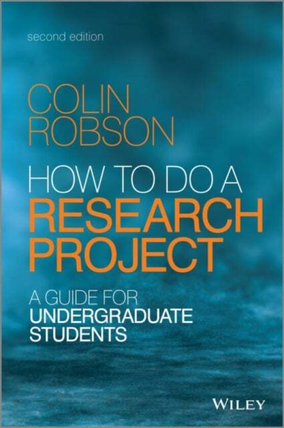 How to do a Research Project av Colin (University of Huddersfield) Robson